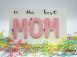 card-to-the-best-mom-2